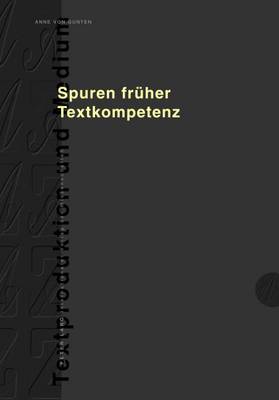Spuren Frueher Textkompetenz