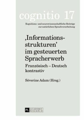 «Informationsstrukturen» Im Gesteuerten Spracherwerb
