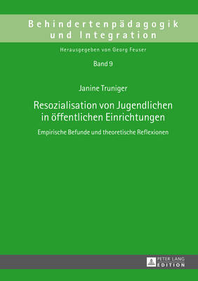 Resozialisation Von Jugendlichen in Oeffentlichen Einrichtungen
