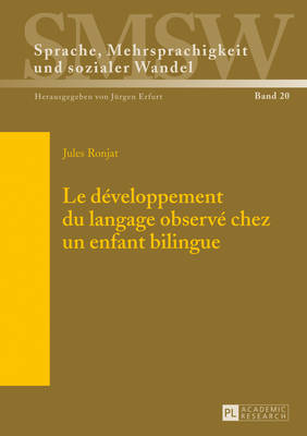 Le Développement Du Langage Observé Chez Un Enfant Bilingue