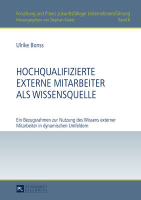 Hochqualifizierte Externe Mitarbeiter ALS Wissensquelle