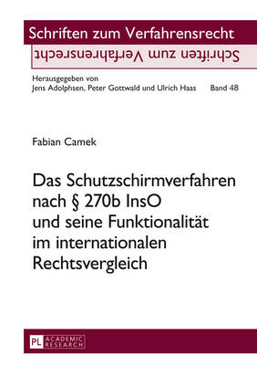 Das Schutzschirmverfahren Nach § 270b Inso Und Seine Funktionalitaet Im Internationalen Rechtsvergleich