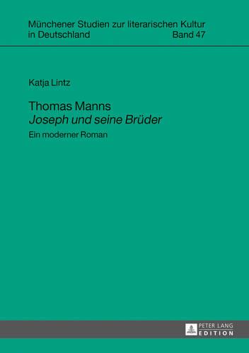 Thomas Manns Joseph und seine Brueder