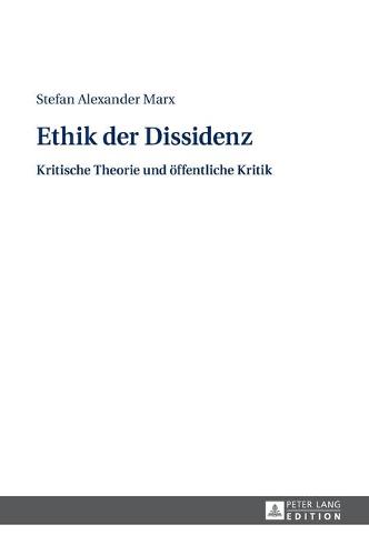 Ethik der Dissidenz