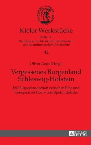 Vergessenes Burgenland Schleswig-Holstein