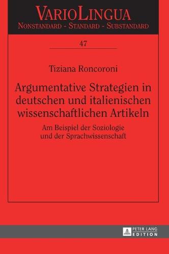 Argumentative Strategien in deutschen und italienischen wissenschaftlichen Artikeln