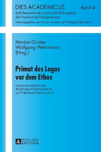 Primat des Logos vor dem Ethos