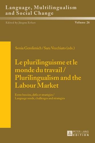 Le plurilinguisme et le monde du travail / Plurilingualism and the Labour Market