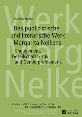 Das Publizistische Und Literarische Werk Margarita Nelkens