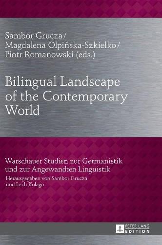 Bilingual Landscape of the Contemporary World