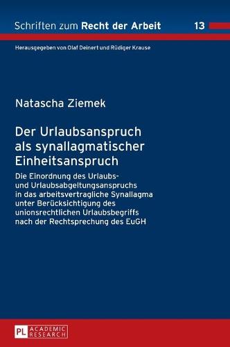 Der Urlaubsanspruch als synallagmatischer Einheitsanspruch