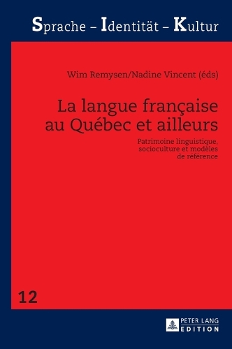 La langue française au Québec et ailleurs