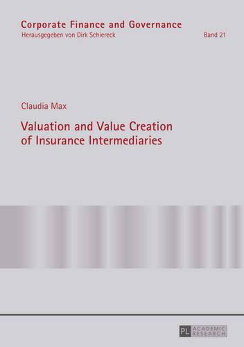 Valuation and Value Creation of Insurance Intermediaries