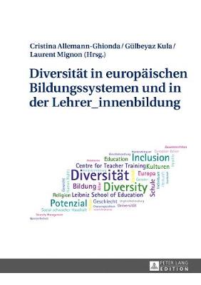 Diversitaet in Europaeischen Bildungssystemen Und in Der Lehrer_innenbildung