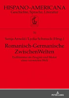Romanisch-Germanische Zwischenwelten