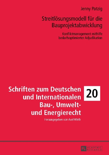 Streitloesungsmodell fuer die Bauprojektabwicklung