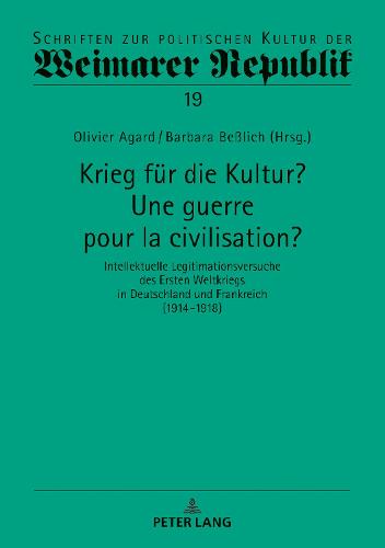 Krieg fuer die Kultur? Une guerre pour la civilisation?