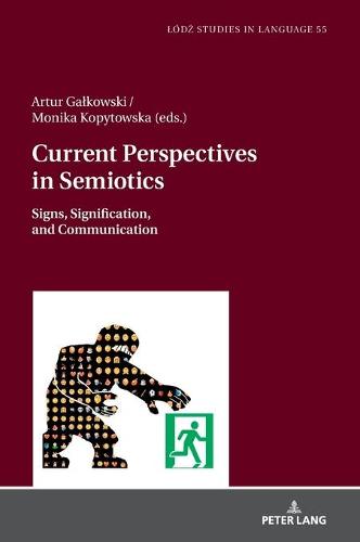 Current Perspectives in Semiotics
