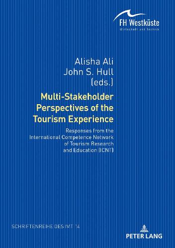 Multi-Stakeholder Perspectives of the Tourism Experience