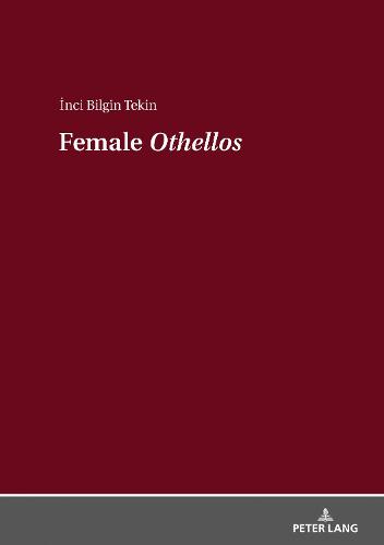 Female «Othellos»