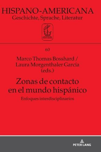 Zonas de Contacto En El Mundo Hispánico