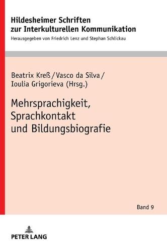 Mehrsprachigkeit, Sprachkontakt Und Bildungsbiografie