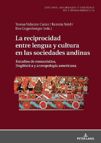 La Reciprocidad Entre Lengua Y Cultura En Las Sociedades Andinas