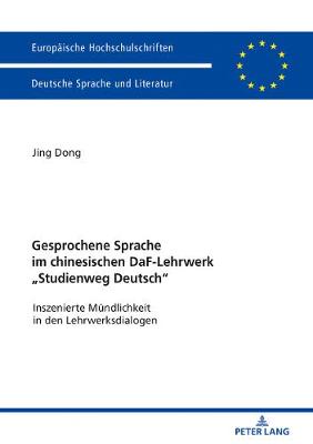 Gesprochene Sprache Im Chinesischen Daf-Lehrwerk «Studienweg Deutsch»
