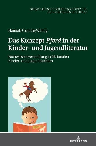 Das Konzept «Pferd» in Der Kinder- Und Jugendliteratur