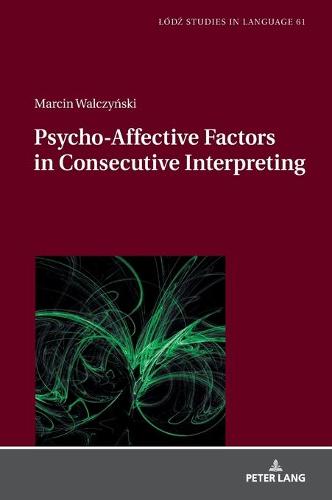 Psycho-Affective Factors in Consecutive Interpreting