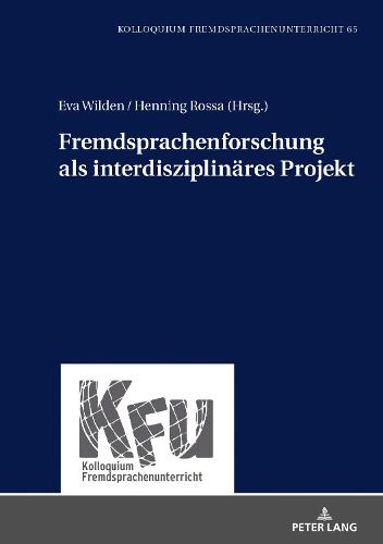 Fremdsprachenforschung als interdisziplinaeres Projekt