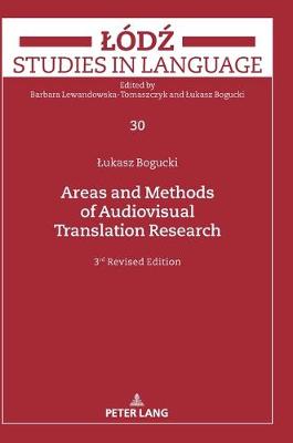 Areas and Methods of Audiovisual Translation Research