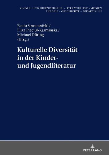 Kulturelle Diversitaet in der Kinder- und Jugendliteratur