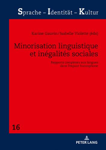 Minorisation Linguistique Et Inégalités Sociales