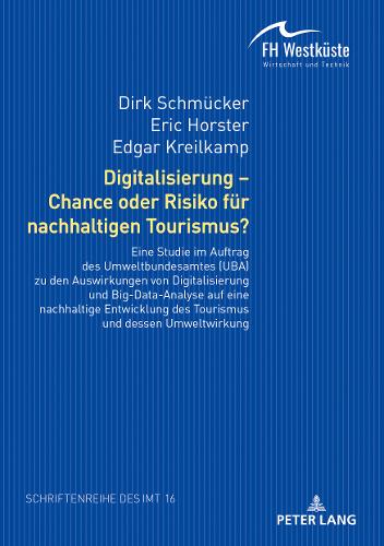 Digitalisierung - Chance Oder Risiko Fuer Nachhaltigen Tourismus?