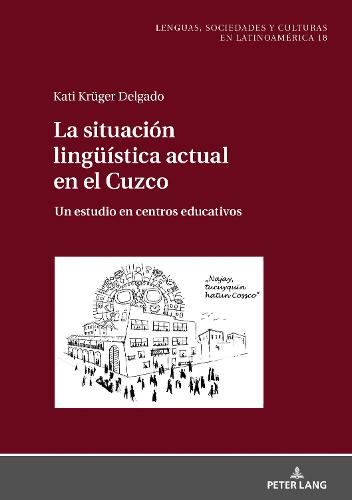 La situación lingueística actual en el Cuzco