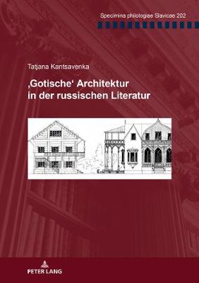 'Gotische' Architektur in Der Russischen Literatur