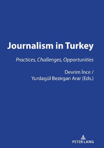 JOURNALISM IN TURKEY: