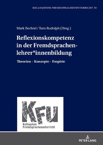 Reflexionskompetenz in der Fremdsprachenlehrer*innenbildung