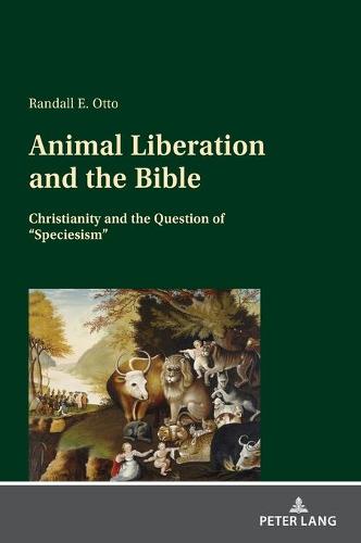 Animal Liberation and the Bible