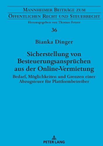 Sicherstellung von Besteuerungsanspruechen aus der Online-Vermietung