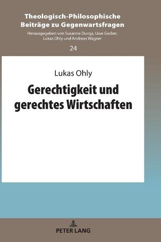 Gerechtigkeit Und Gerechtes Wirtschaften