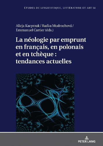 La néologie par emprunt en français, en polonais et en tchèque