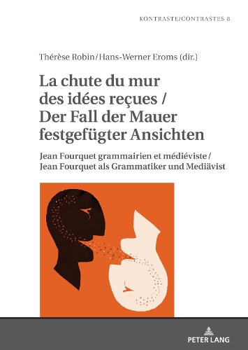 La chute du mur des idées reçues / Der Fall der Mauer festgefuegter Ansichten