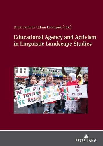Educational Agency and Activism in Linguistic Landscape Studies