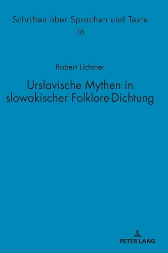 Urslavische Mythen in slowakischer Folklore-Dichtung