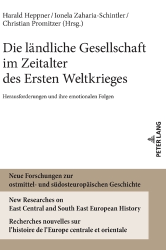 Die laendliche Gesellschaft im Zeitalter des Ersten Weltkrieges