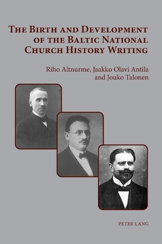 The Birth and Development of the Baltic National Church History Writing