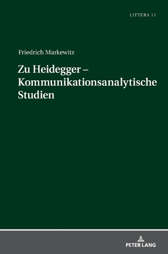 Zu Heidegger - Kommunikationsanalytische Studien