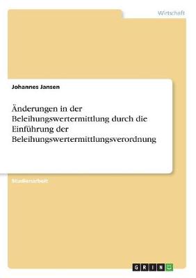 nderungen in Der Beleihungswertermittlung Durch Die Einf hrung Der Beleihungswertermittlungsverordnung